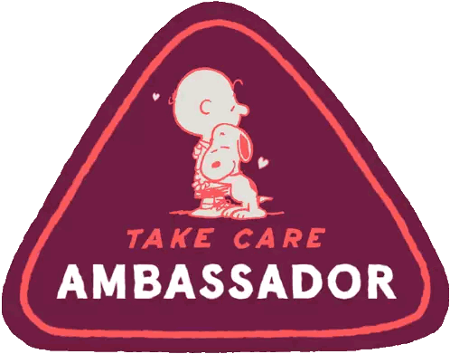 Take Care Ambassador Sign With Snoopy And Charlie Brown Sticker