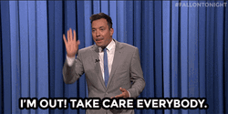 Take Care Everybody Jimmy Fallon GIF