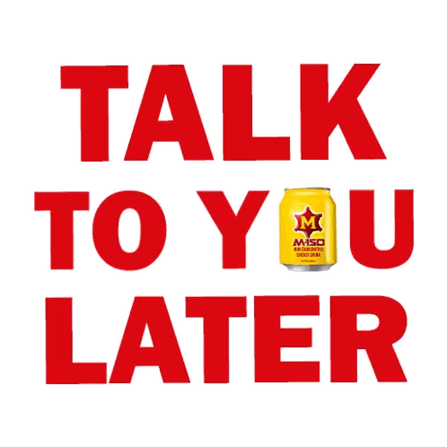 Talk To You Later Miso Can Poster Sticker
