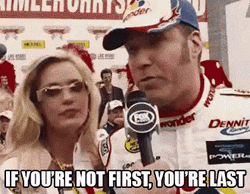 Talladega Nights You're Last GIF