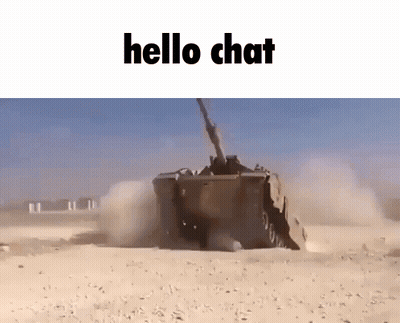 Tank In Desert Saying Hello Chat GIF