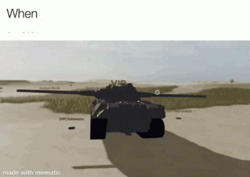 Tank In Desert With When Made With Mematic GIF