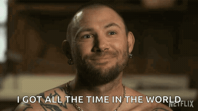 Tattooed Bearded Man Smiling I Got All The Time In The World GIF