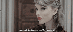Taylor Swift I Can Make The Bad Guys  GIF