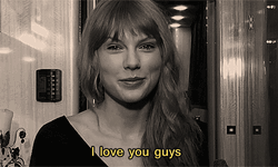 Taylor Swift I Love You Guys GIF