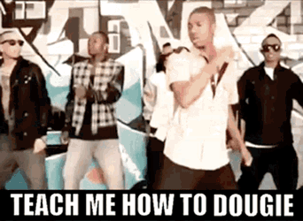 Teach Me How To Dougie Cali Swag District GIF