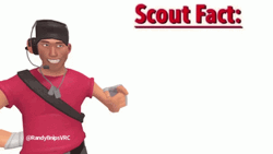 Team Fortress 2 Scout Fact