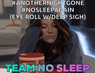 Team No Sleep Woman GIF