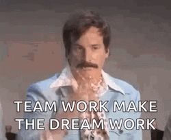 Team Works Make The Dream Team GIF