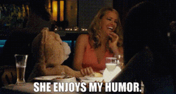 Ted She Enjoys My Humor GIF