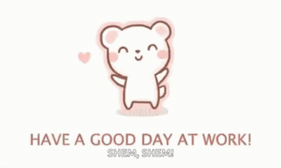 Teddy Bear Have A Good Day At Work GIF