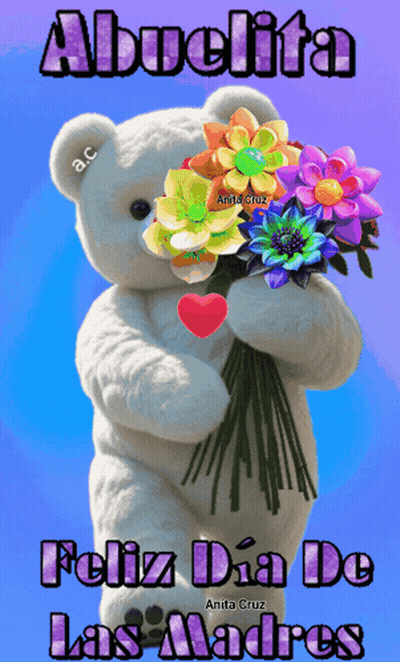 Teddy Bear Holding Flowers Says Abuelita GIF