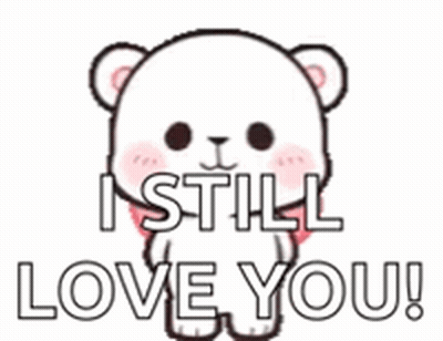 Teddy Bear Holding Heart Saying I Still Love You GIF
