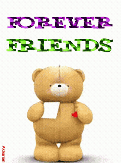 Teddy Bear Holding Paper Saying Forever Friends GIF