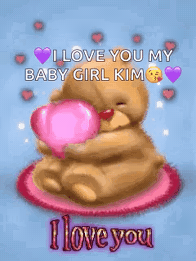 Teddy Bear Holding Pink Heart Saying I Love You My Baby Girl Kim GIF