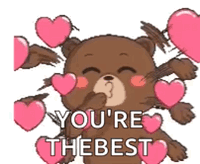Teddy Bear Surrounded By Hearts Says You Are The Best GIF