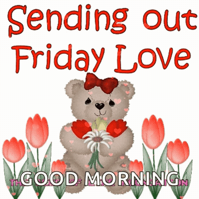 Teddy Bear With Bouquet Sending Out Friday Love GIF