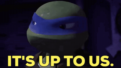 Teenage Mutant Ninja Turtle It's Up To Us GIF