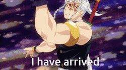 Tengen Uzui I Have Arrived GIF