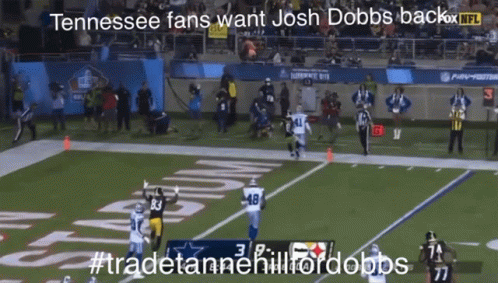 Tennessee Fans Want Josh Dobbs Back #Tradetannehillfordobbs GIF