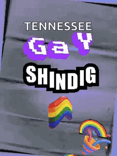 Tennessee Gay Shindig Poster With Rainbow Background GIF