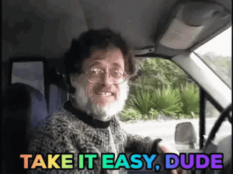 Terence McKenna Take It Easy Dude GIF