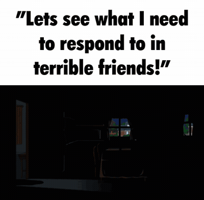Terrible Friends Roleplay GIF
