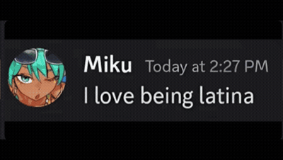 Text Message From Miku Saying I Love Being Latina GIF