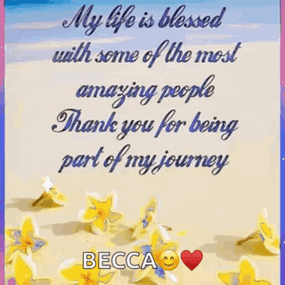 Thank You For Being Part Of My Journey GIF