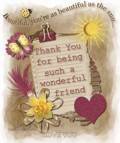 Thank You For Being Such A Wonderful Friend Greeting Card GIF