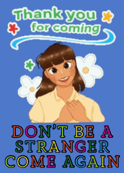 Thank You For Coming Don't Be A Stranger GIF