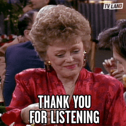 Thank You For Listening Golden Girls GIF
