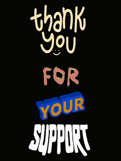 Thank You For Your Support Black Background GIF
