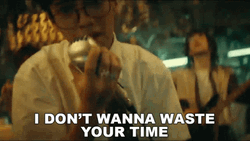 Thank You For Your Time Don't Waste It GIF