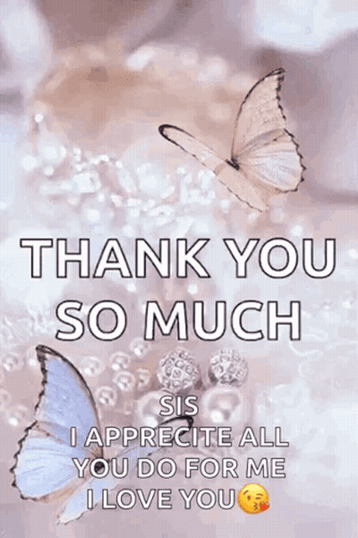 Thank You Sis Greeting Card With Butterflies GIF