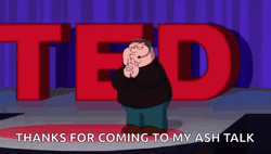 Thanks For Coming To My Ash Talk GIF