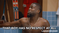 That Boy Has No Respect At All GIF