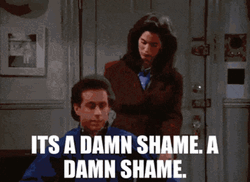 That's A Shame Jerry Seinfeld GIF