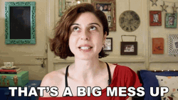 That's Big Mess Up When Keeping It Real Goes Wrong GIF