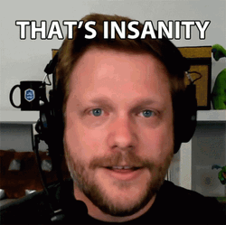 That's Insanity Insane GIF