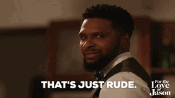 That's Just Rude For The Love Of Jason GIF