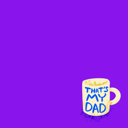 That's My Dad Mug GIF