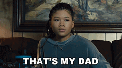 That's My Dad Storm Reid GIF