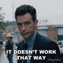 That's Not How This Works The FBI's GIF