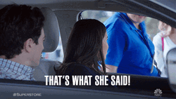 That's What She Said Gasoline Girl Superstore GIF