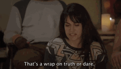 Thats A Wrap On Truth Or Dare GIF