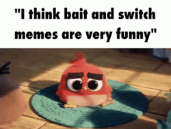 Thats Bait Worried Angry Bird GIF