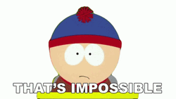 Thats Impossible Stan Marsh GIF