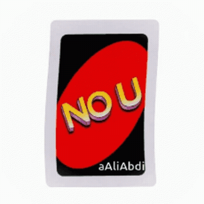 The Back Of A Uno Card That Says No U GIF