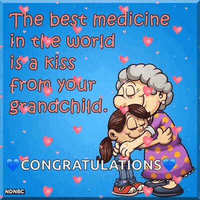 The Best Medicine In The World Is A Kiss From Your Grandchild Congratulations Ndnbc GIF